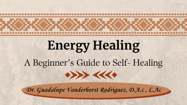 What is Energy Healing Beginner's Guide for Self-Healing